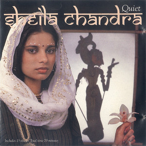 Sheila Chandra ‎– Quiet